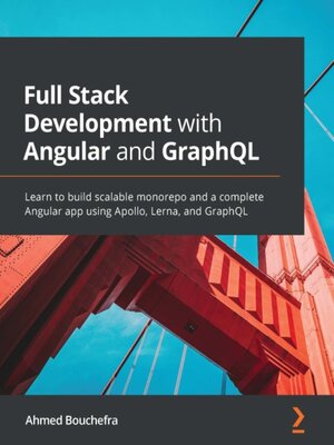 cover image of Full Stack Development with Angular and GraphQL
